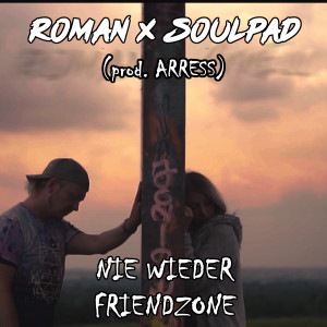 Listen to Nie Wieder Friendzone song with lyrics from Roman Herzblut