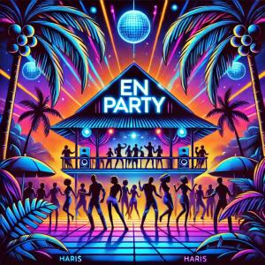 ดาวน์โหลดและฟังเพลง En Party พร้อมเนื้อเพลงจาก Haris B.