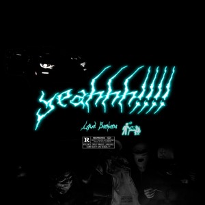 Listen to Yeahhh!!!! (Explicit) song with lyrics from LOUD SANTANA