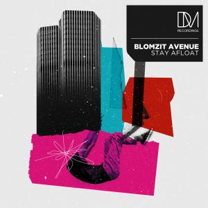 Blomzit Avenue的專輯Stay Afloat