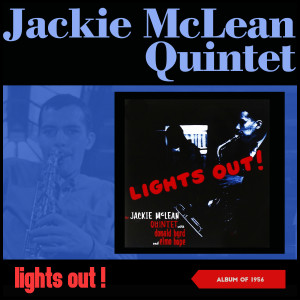 收聽Jackie McLean Quintet的Kerplunk歌詞歌曲