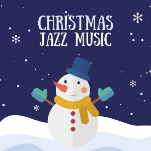 Last Christmas Stars的專輯Christmas Jazz Music