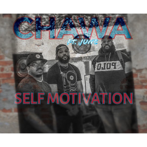 收聽Chawa的Self Motivation歌詞歌曲