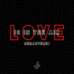 Album Love Is in the Air (2025 Remastered Version) from Mansur Turasan