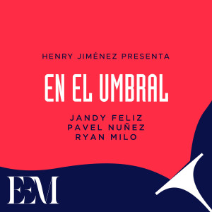 Listen to En El Umbral song with lyrics from Henry Jimenez