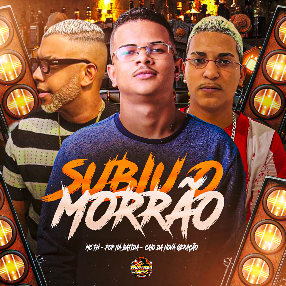 Subiu o Morrão