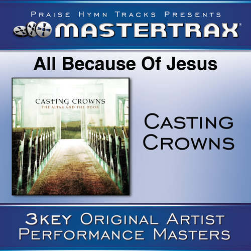 All Because Of Jesus (High without background vocals) ([Performance Track]) (Performance Track)