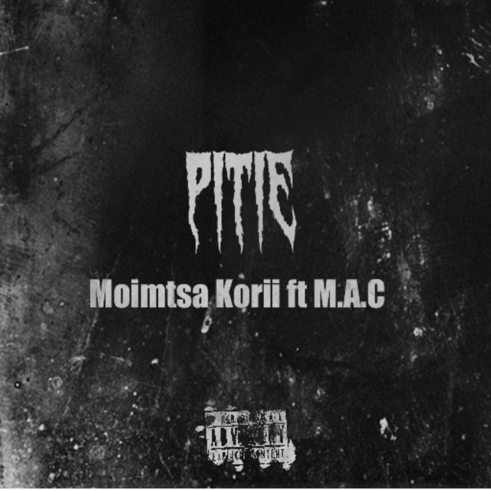 PITIE (feat. Moimtsa korii & M.A.C) (Explicit)
