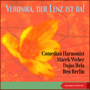 收聽Fred Bird Rhythmicans的Veronika, Der Lenz Ist Da!歌詞歌曲