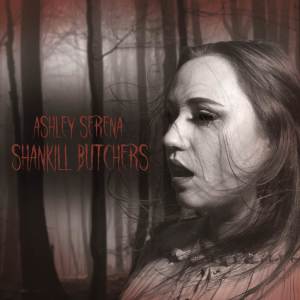 ดาวน์โหลดและฟังเพลง Shankill Butchers พร้อมเนื้อเพลงจาก Ashley Serena