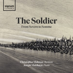 Christopher Maltman的專輯The Soldier: From Severn to Somme