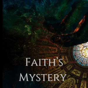 Faith's Mystery dari Fayence Dream