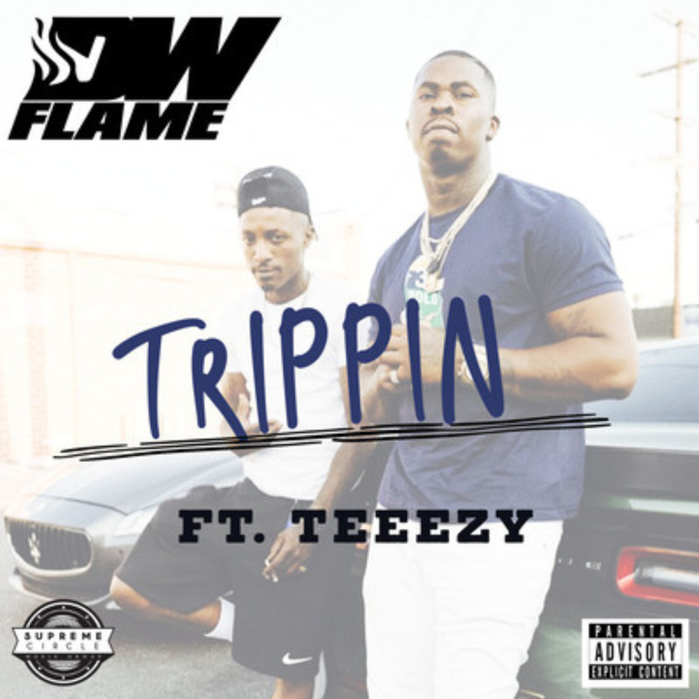 Trippin (Explicit)