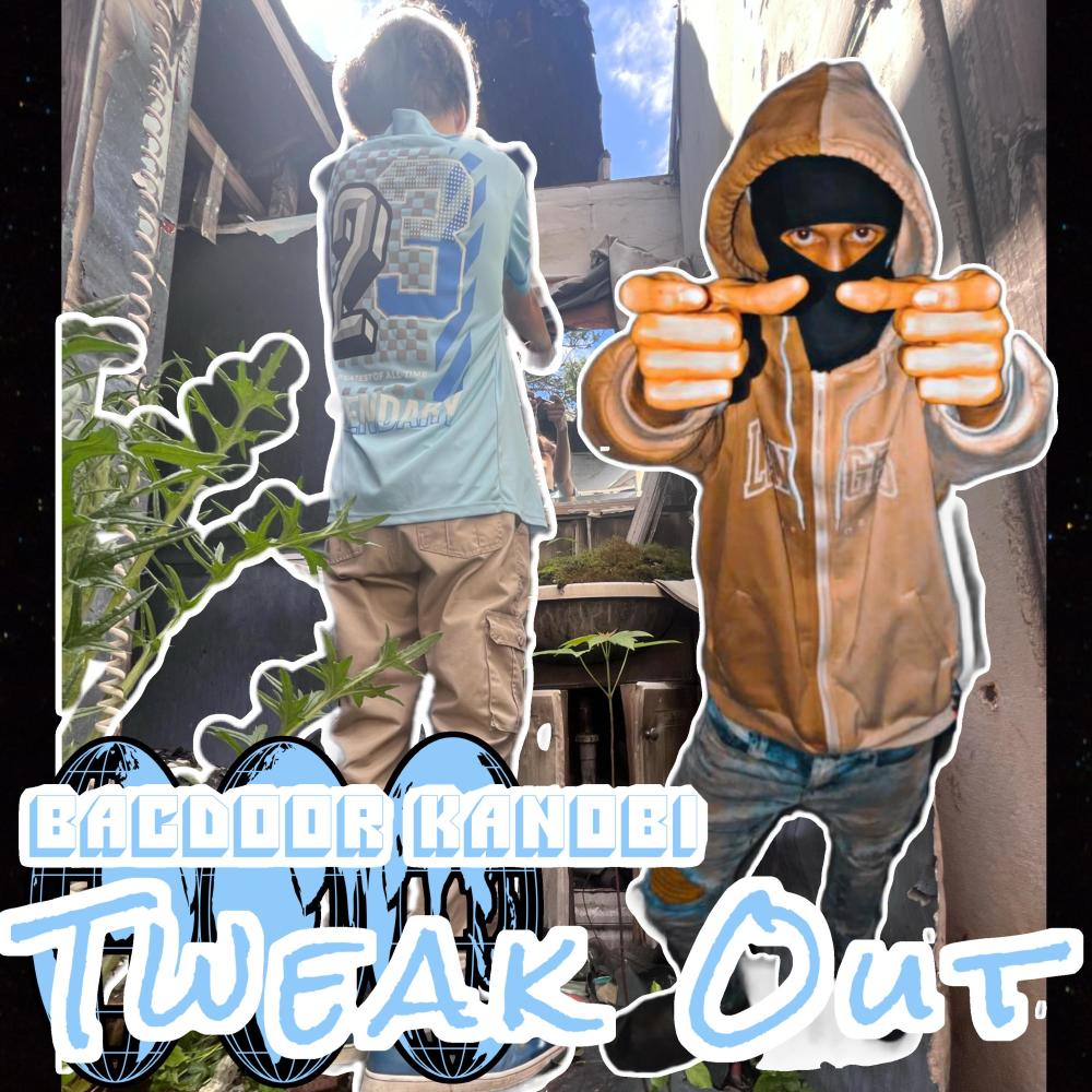 Tweak Out (Explicit)