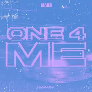 收聽Maud的ONE 4 ME歌詞歌曲