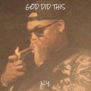 Album God Did This (Explicit) from N.Y.