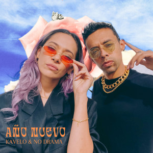 ดาวน์โหลดและฟังเพลง Año Nuevo พร้อมเนื้อเพลงจาก Kavelo Y No Drama