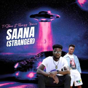 ดาวน์โหลดและฟังเพลง Saana (Stranger) พร้อมเนื้อเพลงจาก T-Stoan