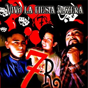 อัลบัม Vivo la fiesta razera (Live) ศิลปิน 7ma Raza