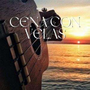 Cena Con Velas (Music Guitar) dari Arpa Romántica