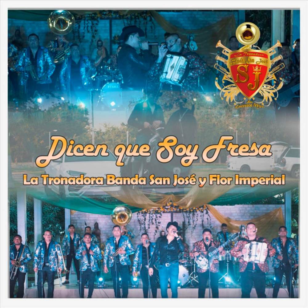 Dicen Que Soy Fresa (feat. Flor Imperial Norteño)