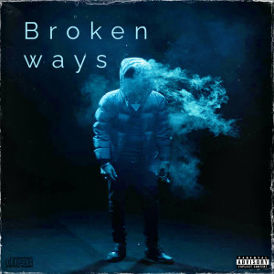 收聽Dboii的Broken Ways歌詞歌曲