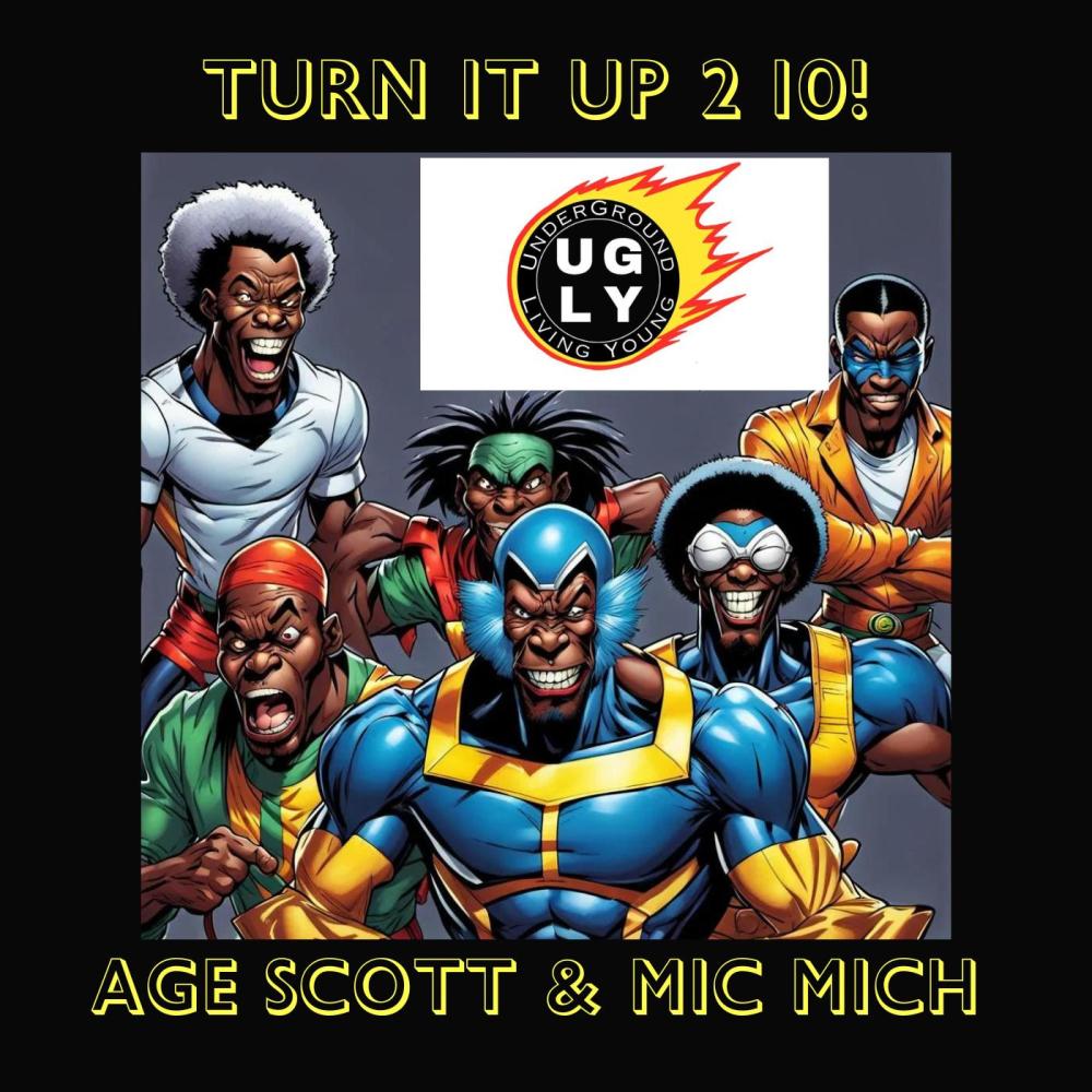 Turn It Up 2 10! (feat. Age Scott) (Explicit)