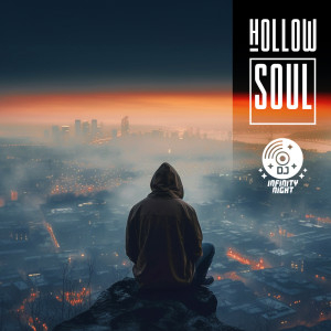 Hollow Soul (Midnight Trap Mix) dari DJ Infinity Night