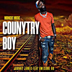 Johnny James的专辑Country Boy (feat. Awesome Bo)