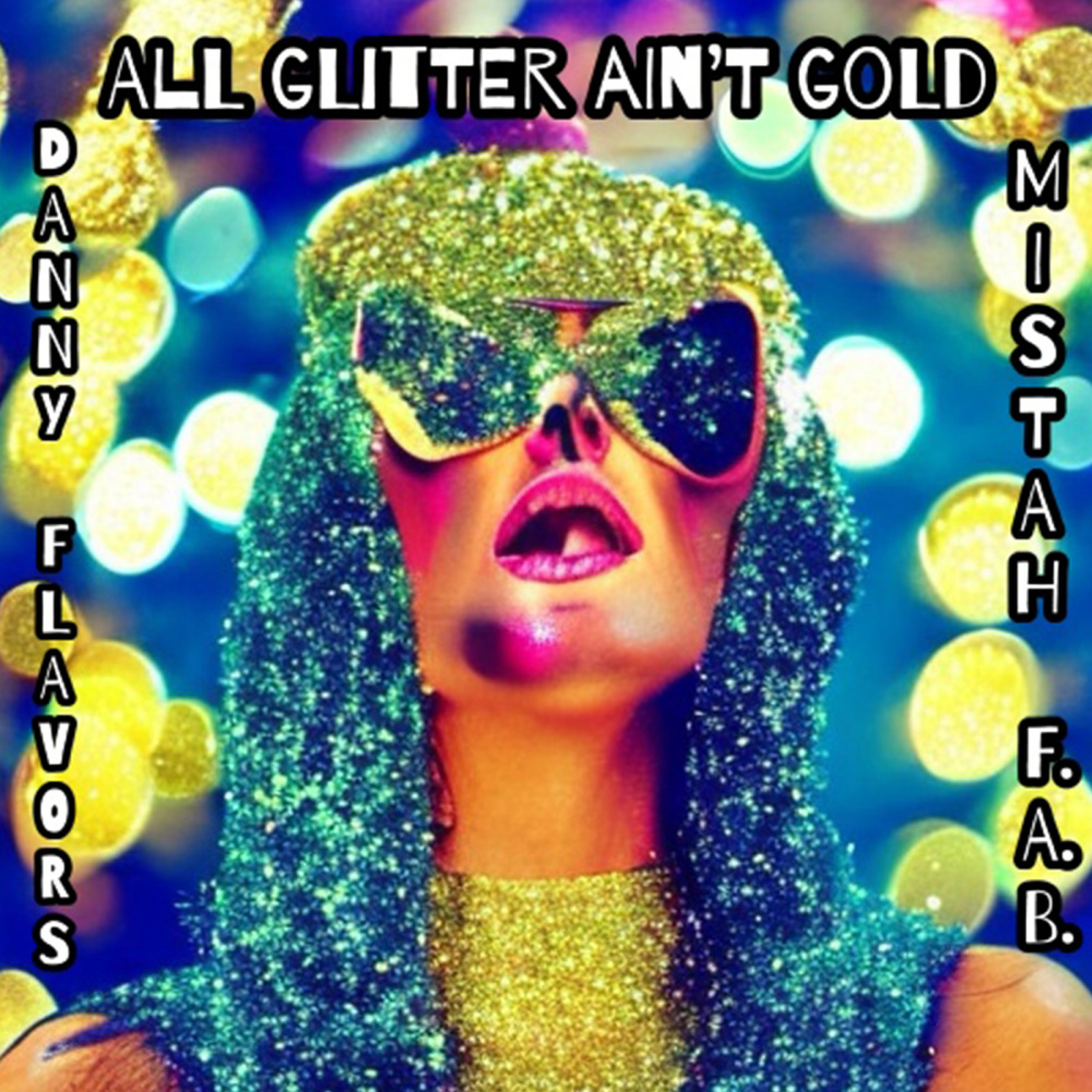 All Glitter Ain't Gold