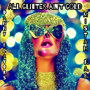 Album All Glitter Ain't Gold from 