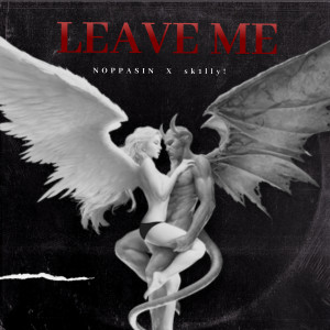 Album Leave Me from Noppasin