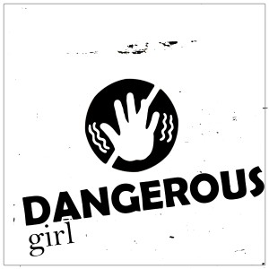 Sammie的專輯Dangerous Girl