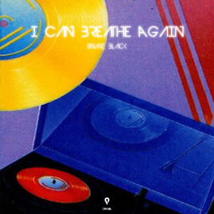Listen to I Can Breathe Again song with lyrics from Snake Black