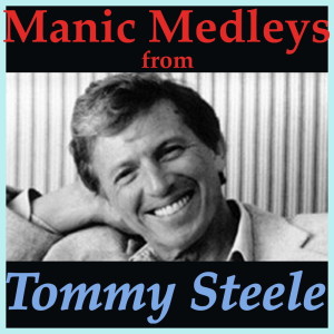 ดาวน์โหลดและฟังเพลง Medley: Singing in the Rain / Rambling Rose / Tip Toe Through the Tulips / When the Red Red Robin / (I'd Like to Get You) On a Slow Boat to China พร้อมเนื้อเพลงจาก Tommy Steele