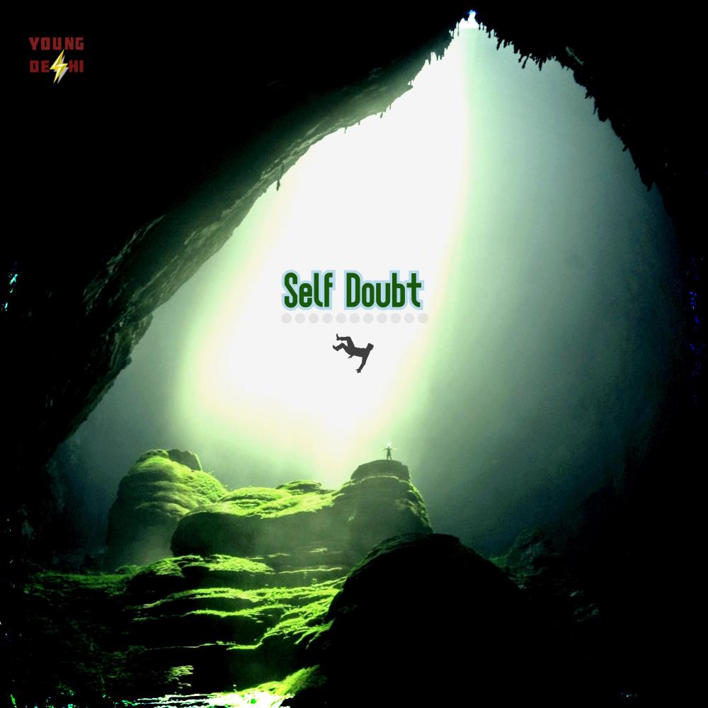 Self Doubt (Explicit)
