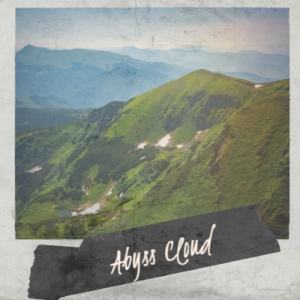 Dengarkan lagu Abyss Cloud nyanyian Tint Nacer dengan lirik