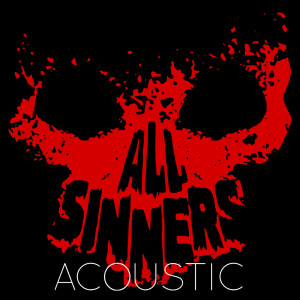 Album Believer (Live Acoustic ) from All Sinners