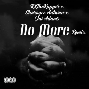 Album No More (Remix) oleh Sharoyce Antwan