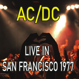 Album Live in San Francisco 1977 from AC/DC