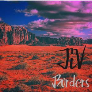 Dengarkan lagu Borders nyanyian Jiv dengan lirik