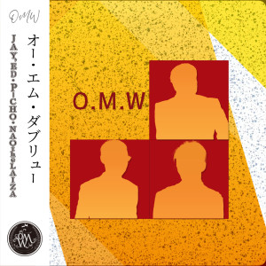 ดาวน์โหลดและฟังเพลง O.M.W พร้อมเนื้อเพลงจาก OMW