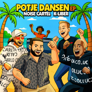 Noise Cartel的專輯Potje Dansen EP