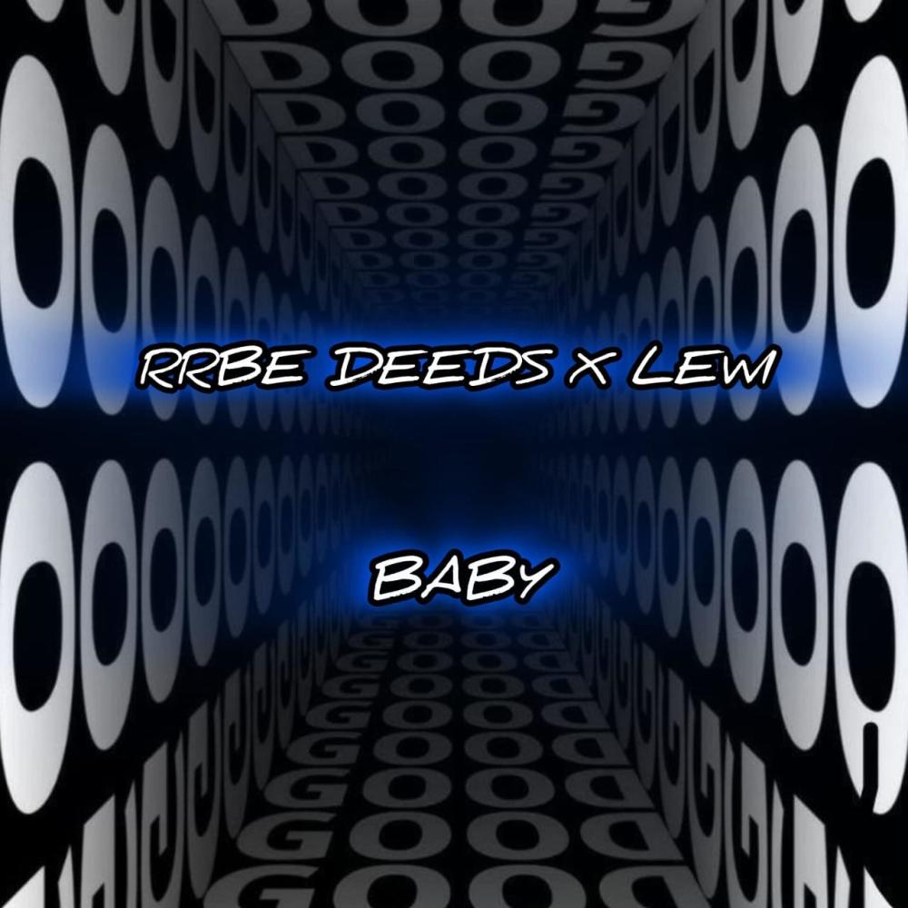 Baby (feat. DEEDS) (Explicit)