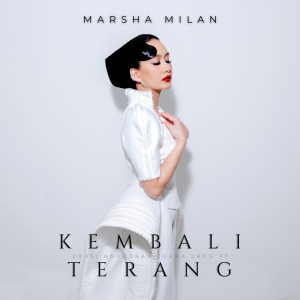 Marsha Milan Londoh的專輯Kembali Terang Versi Anugerah Juara Lagu 37