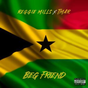 Reggie Mills的專輯BEG FRIEND (Explicit)