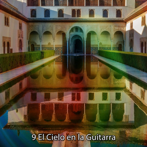 Gypsy Flamenco Masters的專輯9 El Cielo en la Guitarra