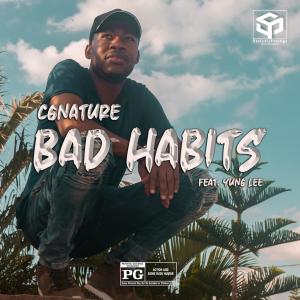 Listen to Bad Habits(feat. Yung Lee) (Explicit) song with lyrics from Cgnature