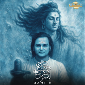 Listen to Om Namah Shivaye song with lyrics from Zamiir