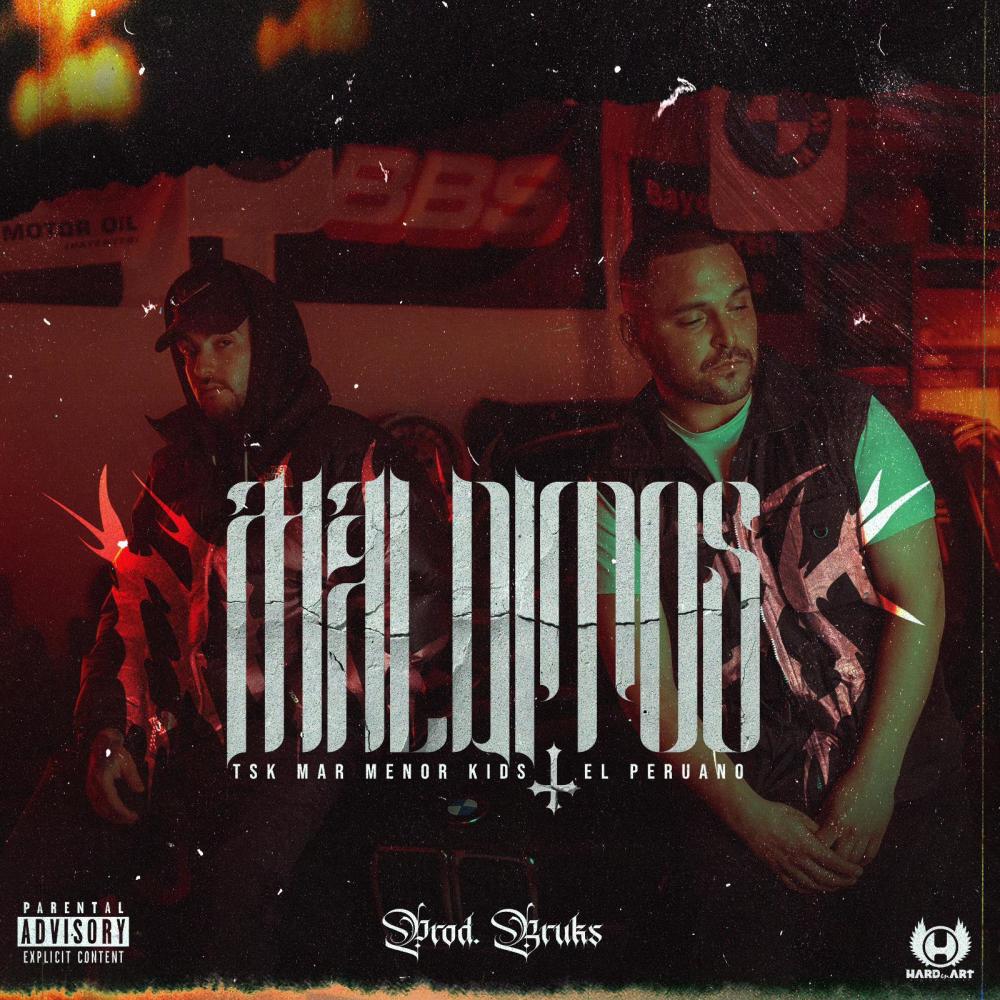 Malditos (feat. El Peruano) (Explicit)